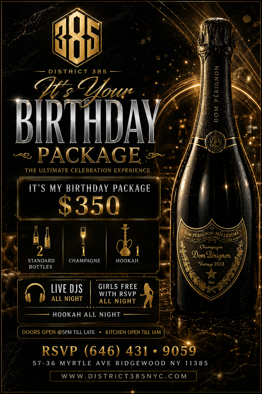 District385 It's My Birthday Package — $350 with 2 standard bottles, champagne and hookah